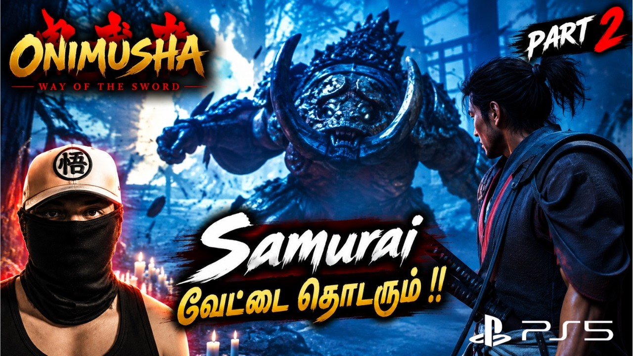 ONIMUSHA: Way of the Sword Part 2 ⚔️ The Oni&rsquo;s Apprentice | தமிழ் Gameplay | PS5