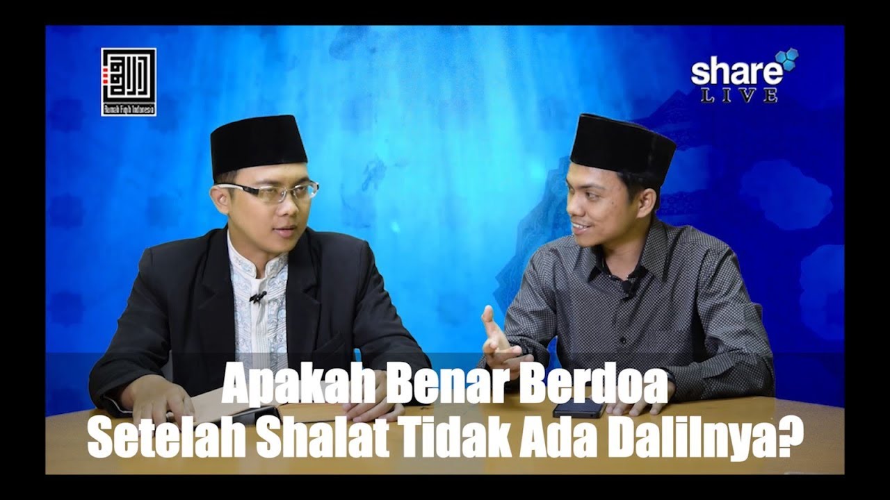 Apakah Benar Berdoa Setelah Shalat Tidak Ada Dalilnya? - Ustadz Muhammad Ajib, Lc , MA.