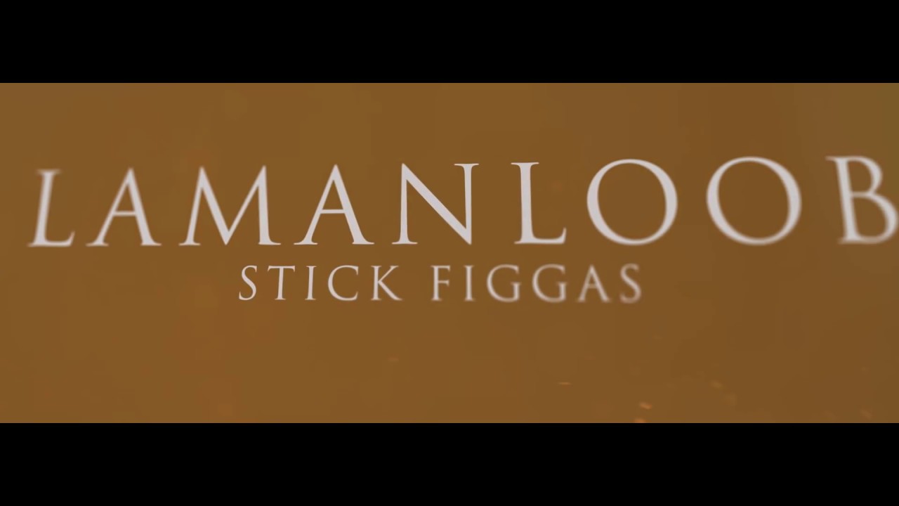 Stick Figgas - Lamanloob (Official Lyric Video)