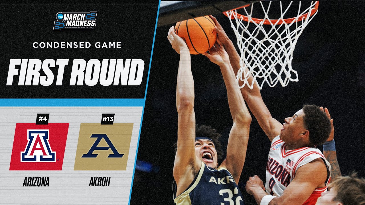 Arizona vs. Akron - First round NCAA tournament extended highlights