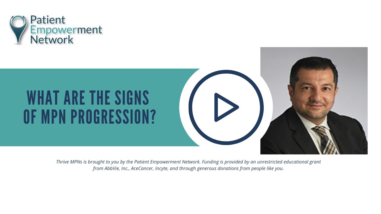 What Are the Signs of MPN Progression?