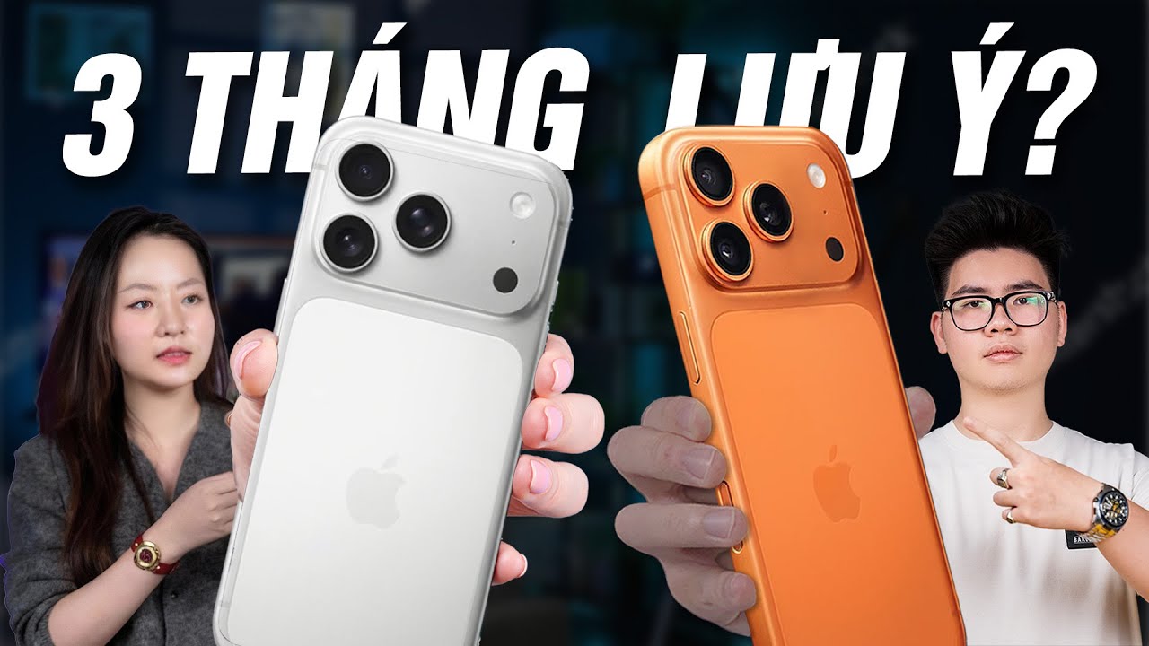 iPhone 17 Pro Max sau 3 tháng: Viền nhôm và tản nhiệt vẫn là thứ NHỨC NHỐI?