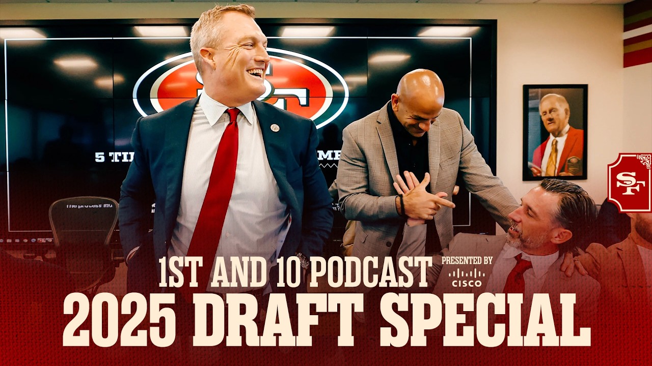 49ers 2025 NFL Draft Recap | 1st & 10