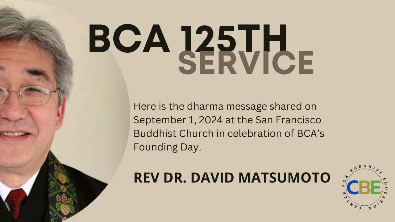 Dharma Message: BCA 125th Commemoration Service