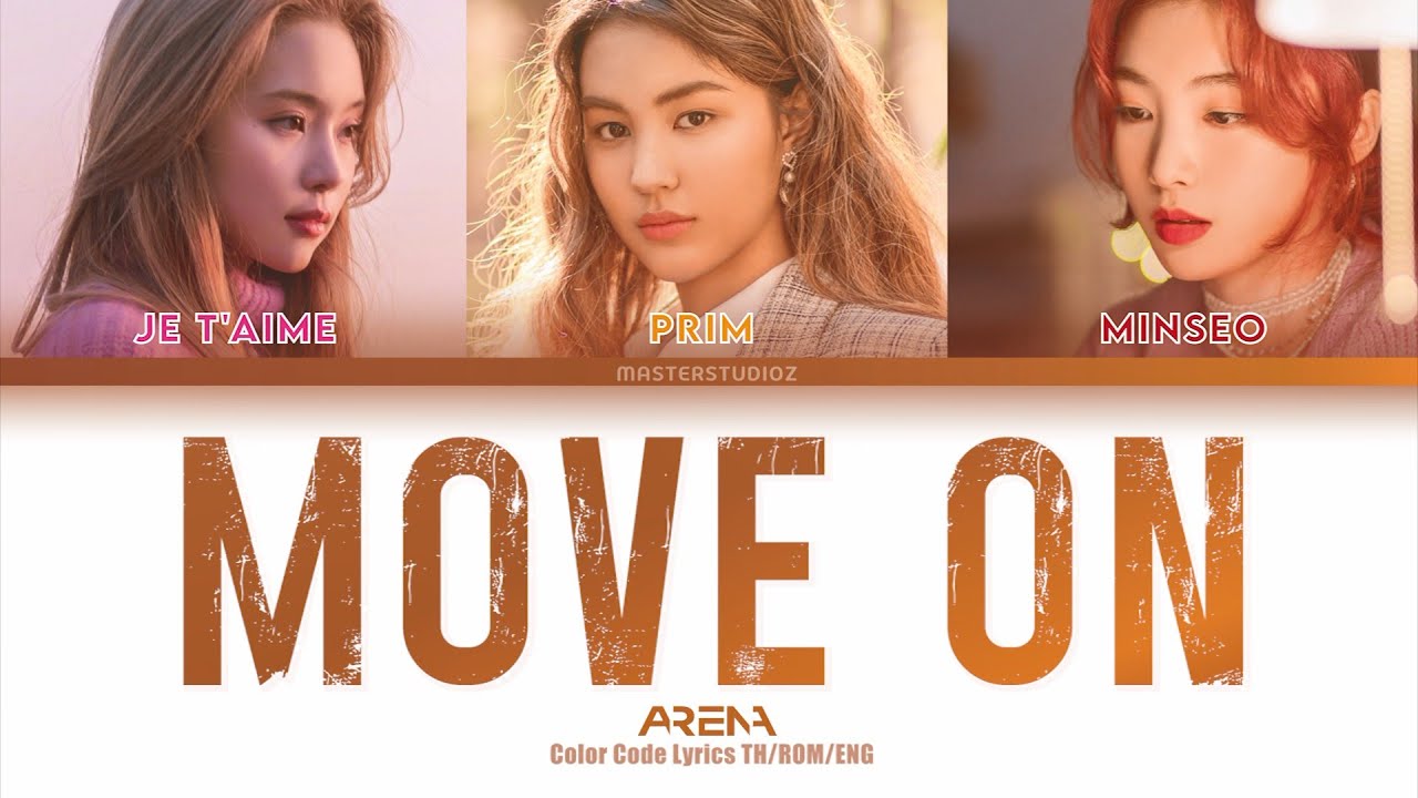 [THAI/ROM/ENG] AR3NA - Move On [LYRICS]