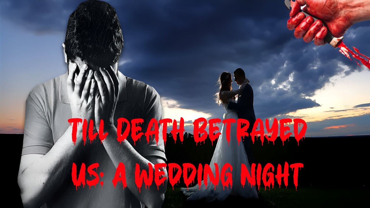 Till Death Betrayed Us: A Wedding Night Murder Mystery