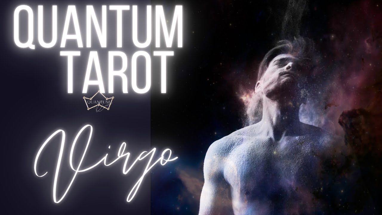 Virgo - Someone is highly interested in uncovering something about you! - Quantum Tarotscope