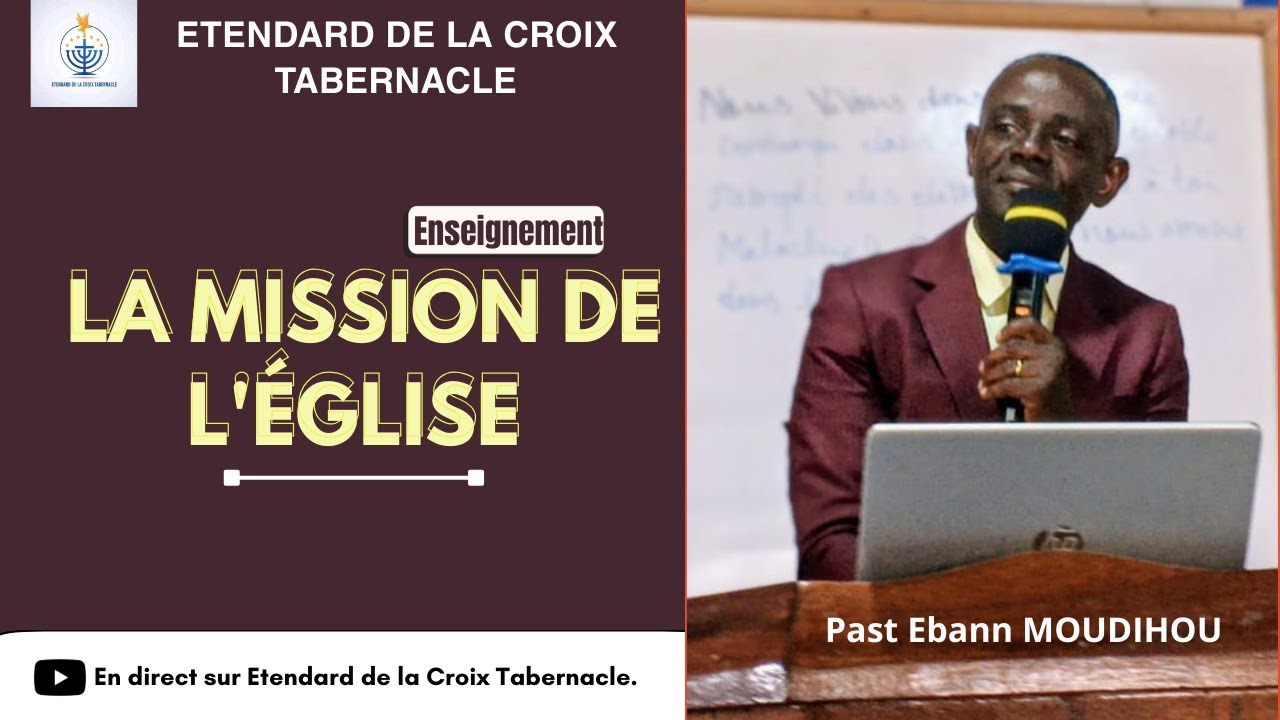 CULTE DU DIMANCHE 15 FÉVRIER 2026_thème: LA MISSION DE L'ÉGLISE_Orateur::PAST EBANN