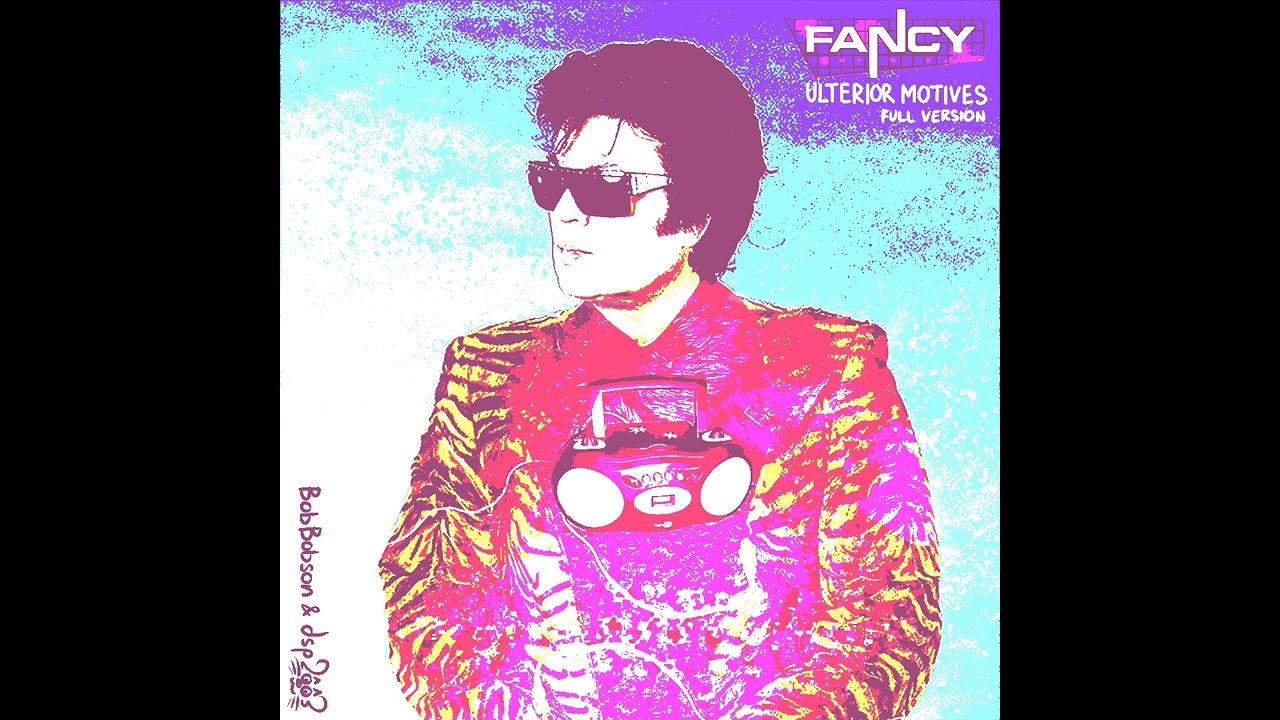 [M] BobBobson & dsp2oo3 feat. Fancy - Ulterior Motives (Full Version)