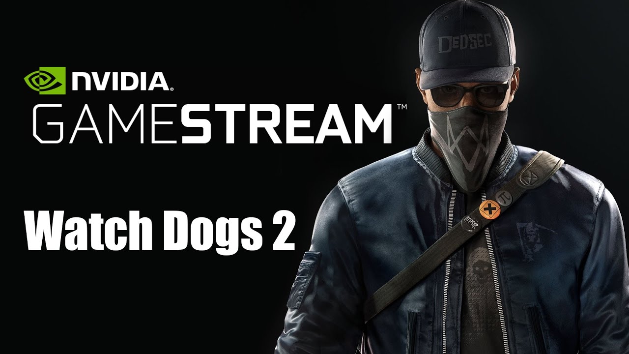 Nvidia Shield TV - Watch Dogs 2 Gameplay