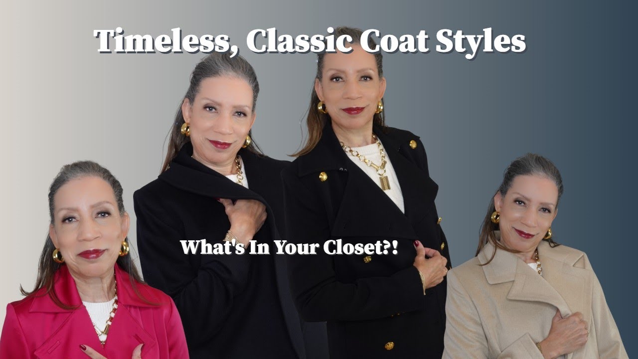 Timeless, Classic Coat Styles!