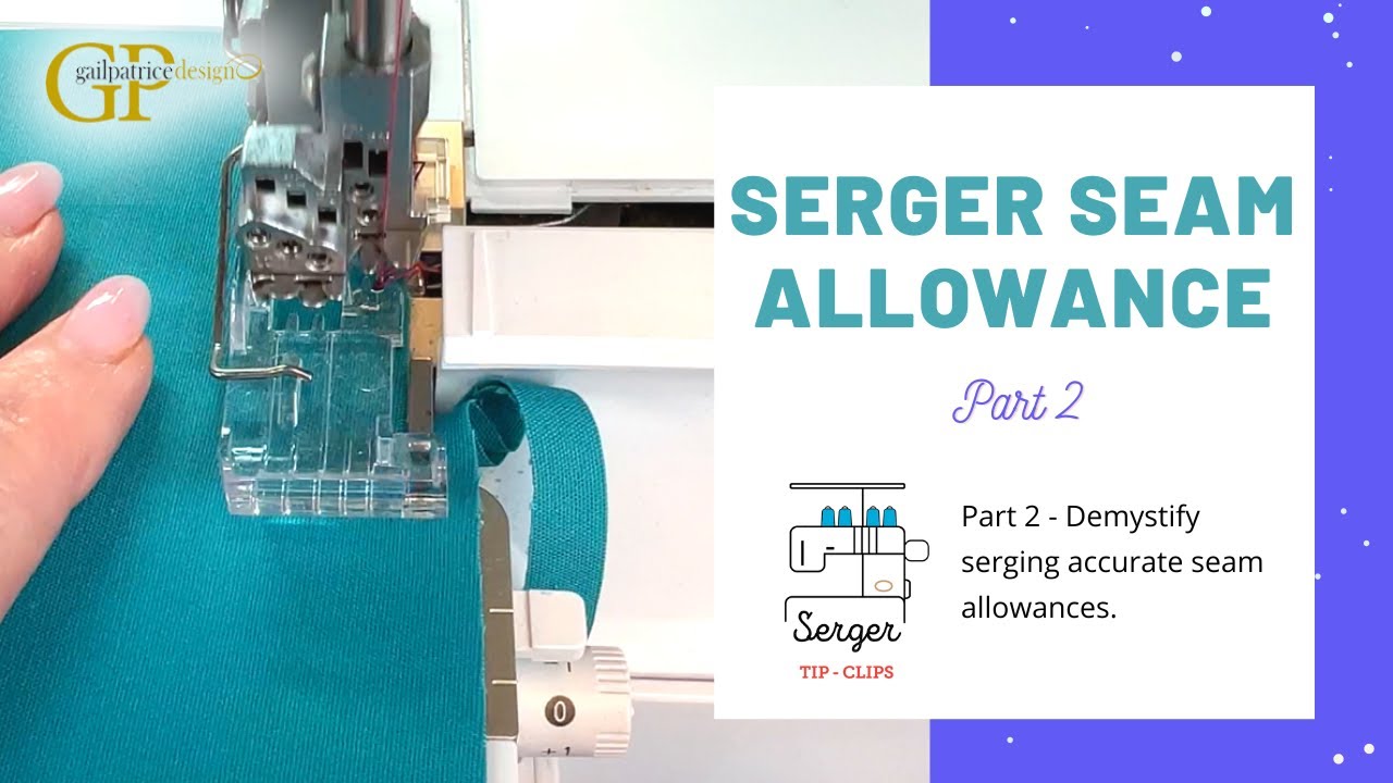 #Serger Seam Allowance Pt. 2