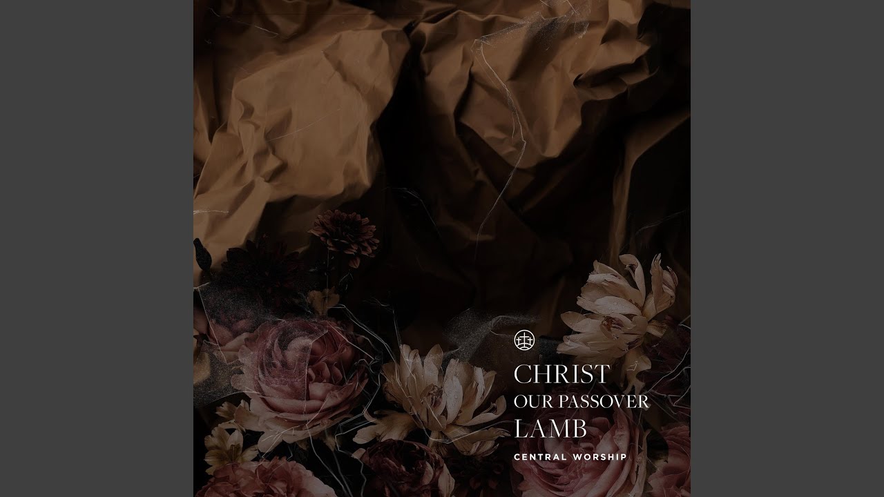 Christ, Our Passover Lamb