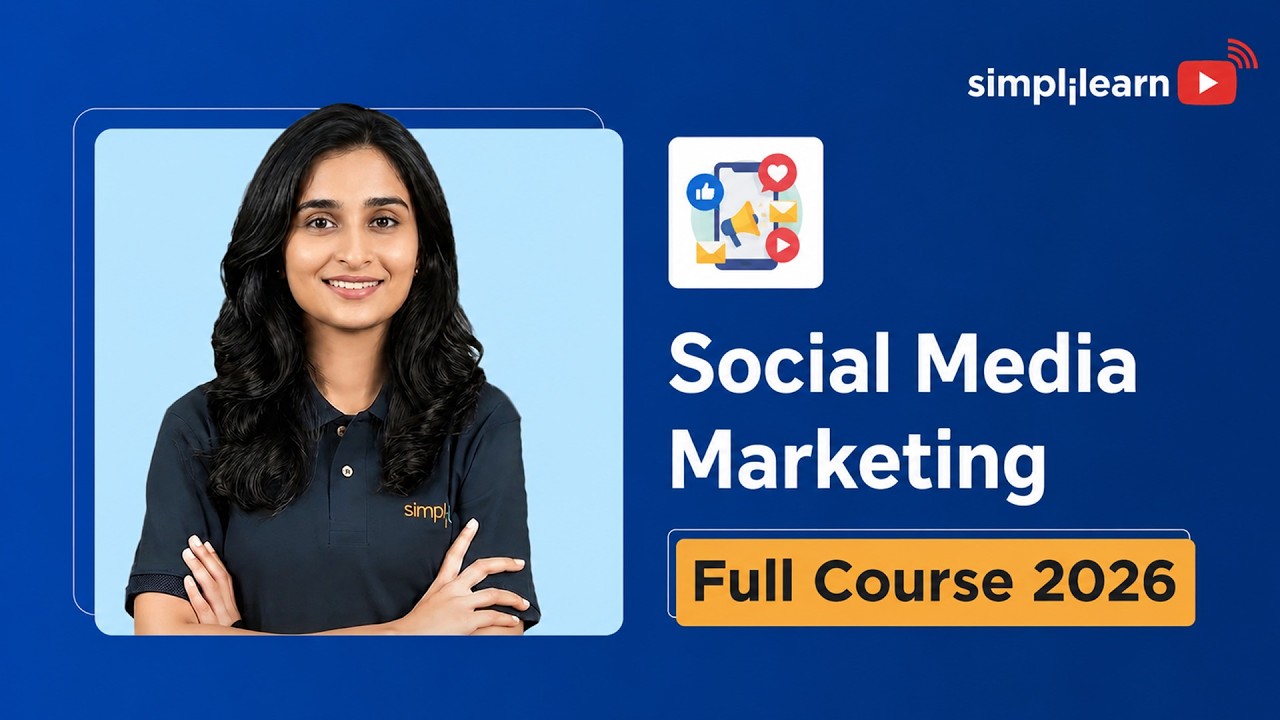 Social Media Marketing Full Course 2026 | Social Media Marketing Tutorial for Beginners |Simplilearn