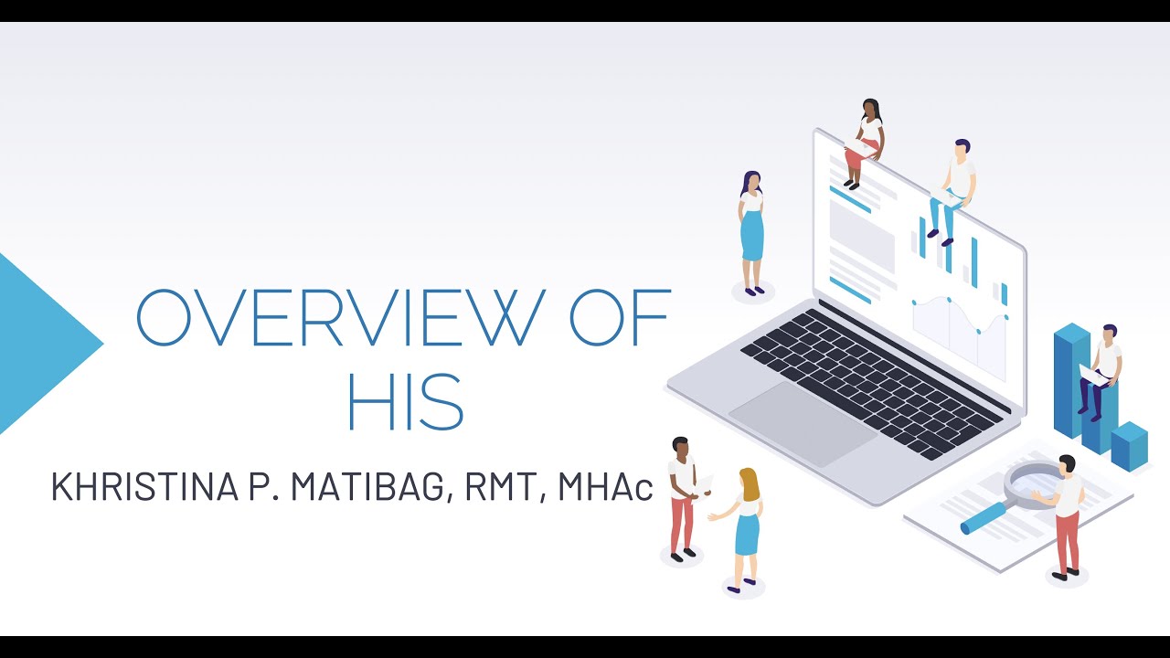 HIS: Overview of Health Information System