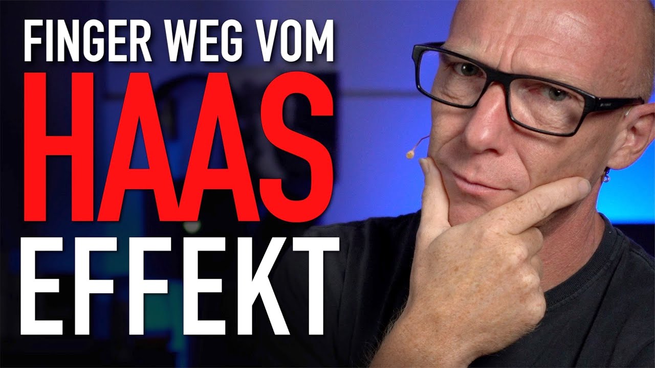 Nie wieder: Der Haas-Effekt und warum ich ihn nicht nutze | Abmischen Tutorial | Recording-Blog 117