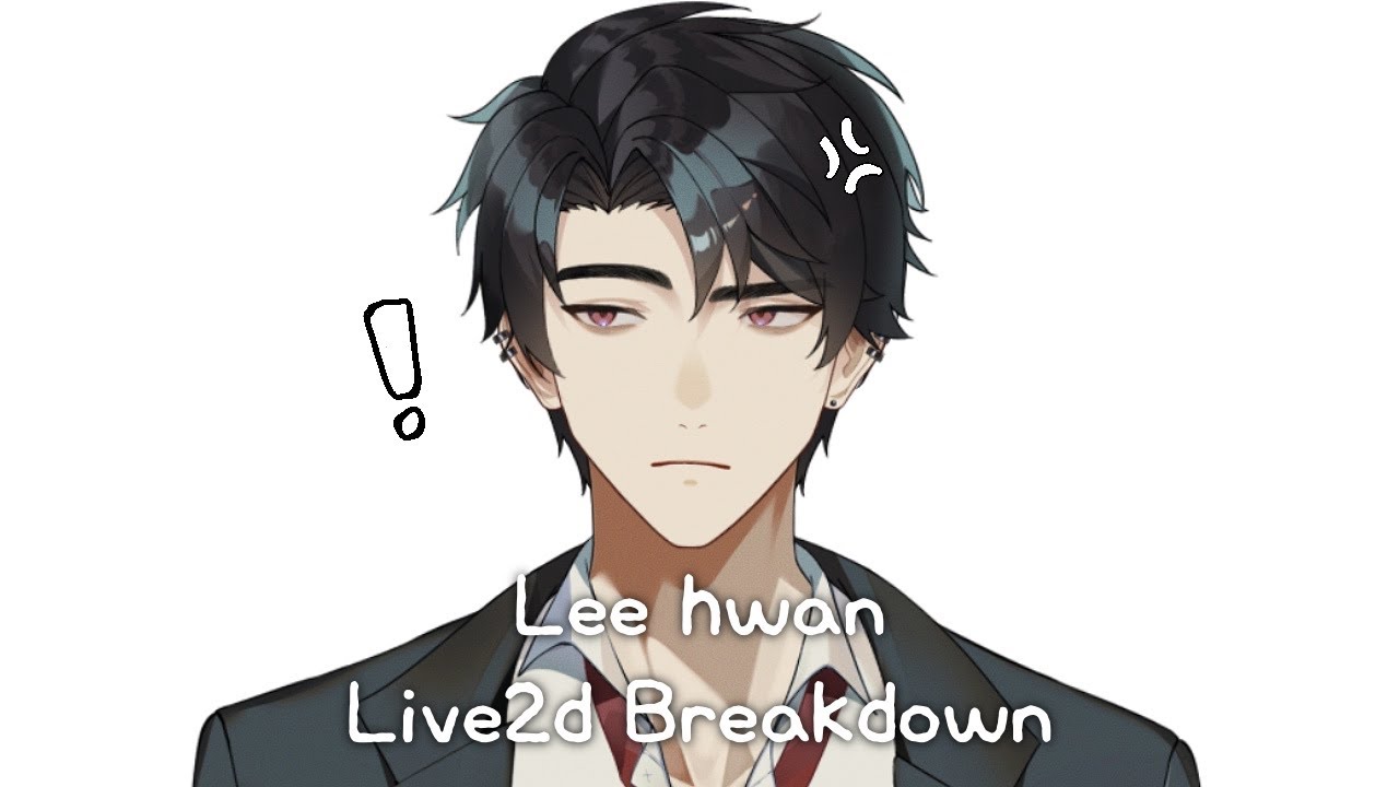 Lee Hwan Live2D Breakdown