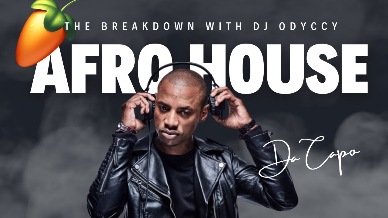 How To Make Afro House Like Da Capo, FL Studio Breakdown