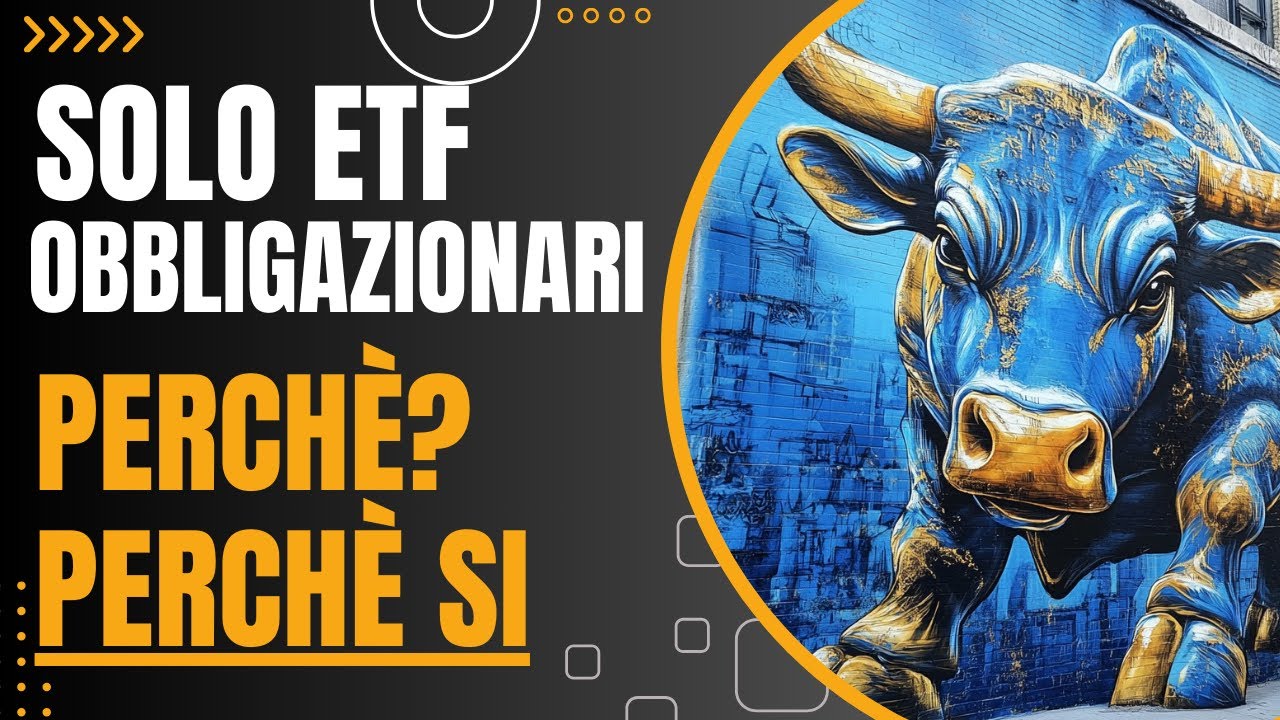 ETF Obbligazionari: Non Sono d'Accordo The Bull @The Bull - Il tuo Podcast di Finanza Personale