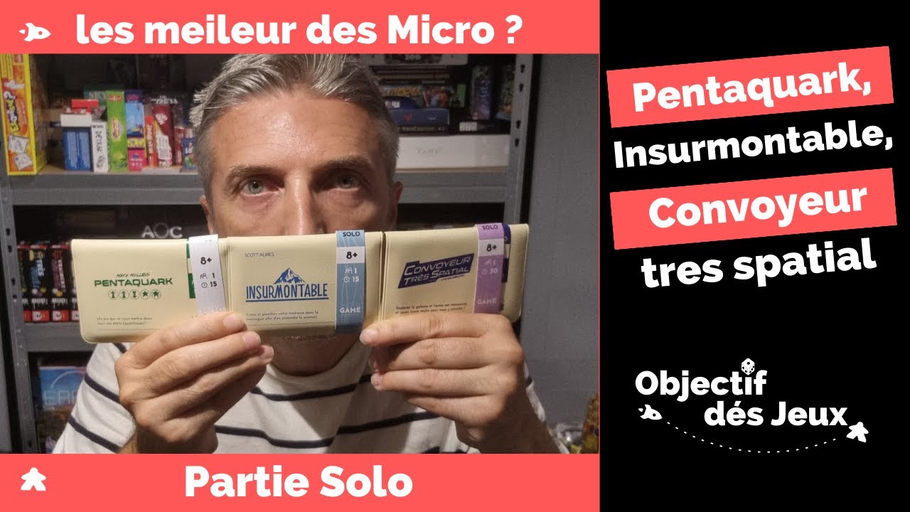 Micro Games Solo Pentaquak, Insurmontable et Convoyeur tres spatial. Matagot