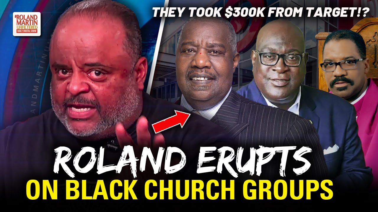 Roland destroys Black church groups for taking $300K from Target