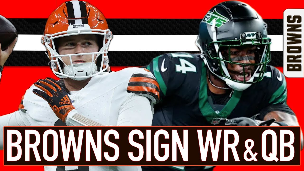 BROWNS SIGN FORMER 3RD ROUND PICK & A NEW QB