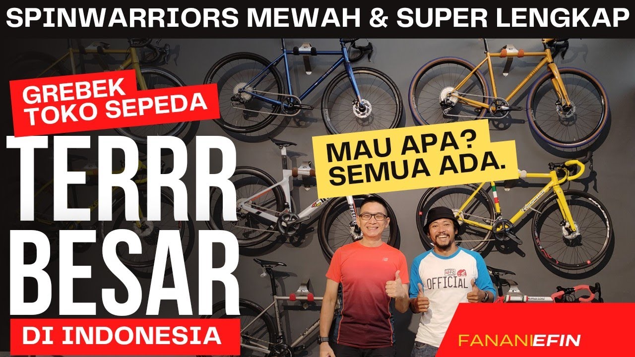 TOKO SEPEDA TERBESAR DI INDONESIA | KAMPUNG SEPEDA SPINWARRIORS