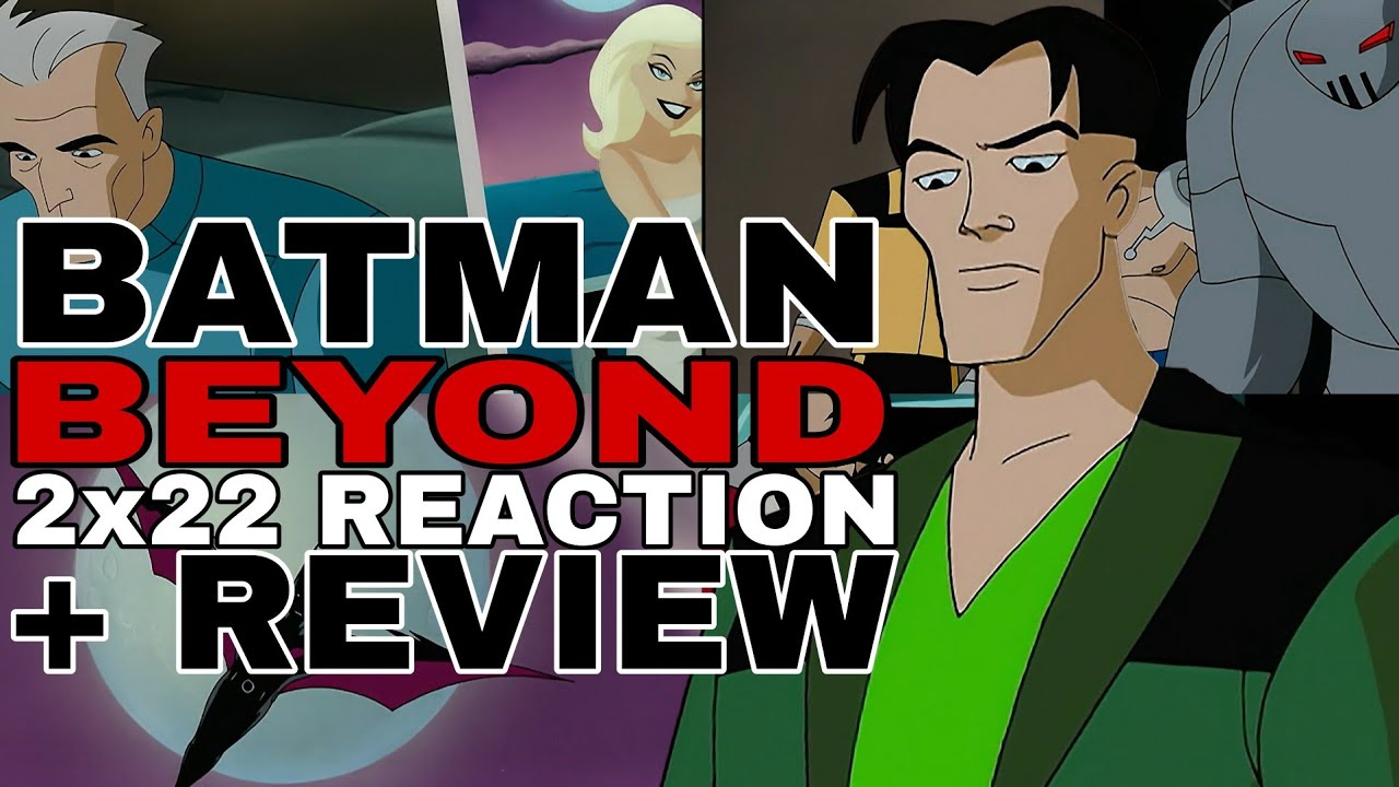 Batman Beyond 2x22 