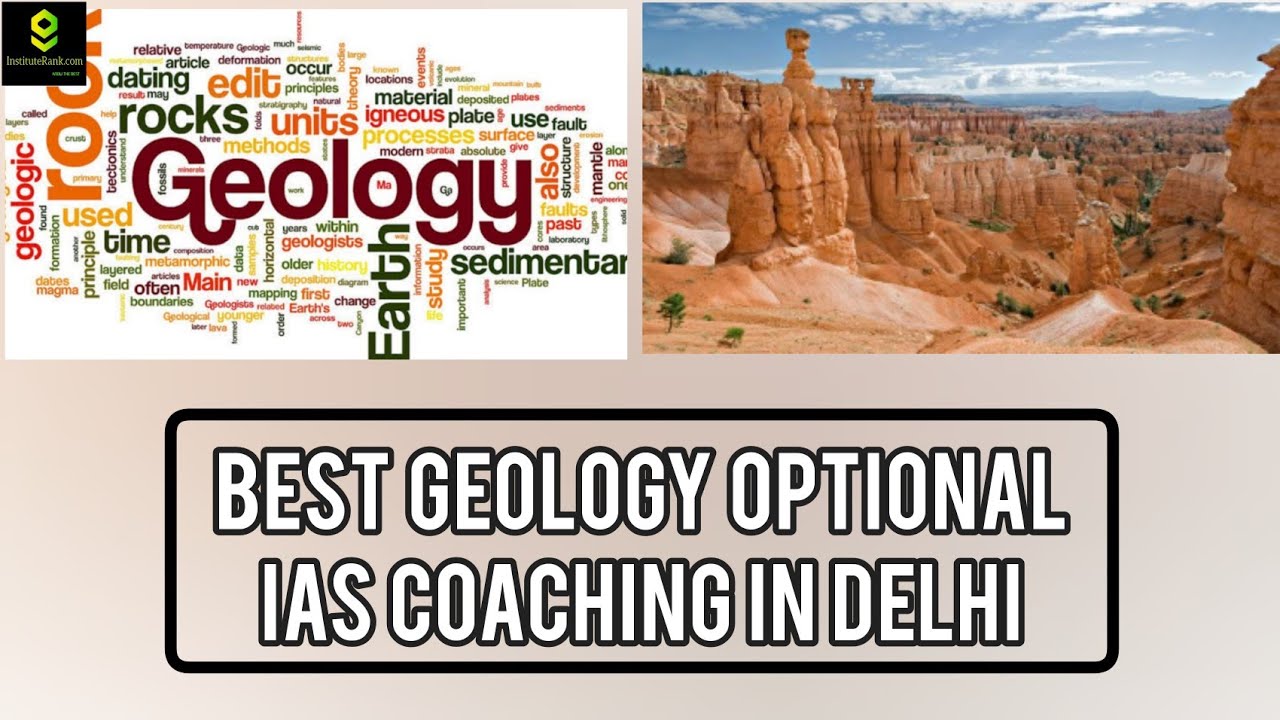 Best Geology Optional IAS Coaching in Delhi || Instituterank