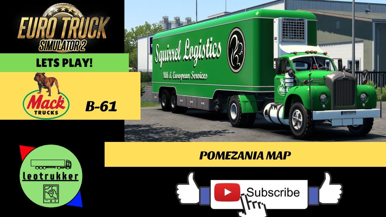 ETS 2●MACK B-61●Pomezania Map●Old but Gold!