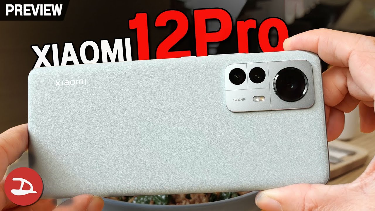 พรีวิว Xiaomi 12 Pro โปรแค่ไหน หลังจากถือใช้มา 2 วัน