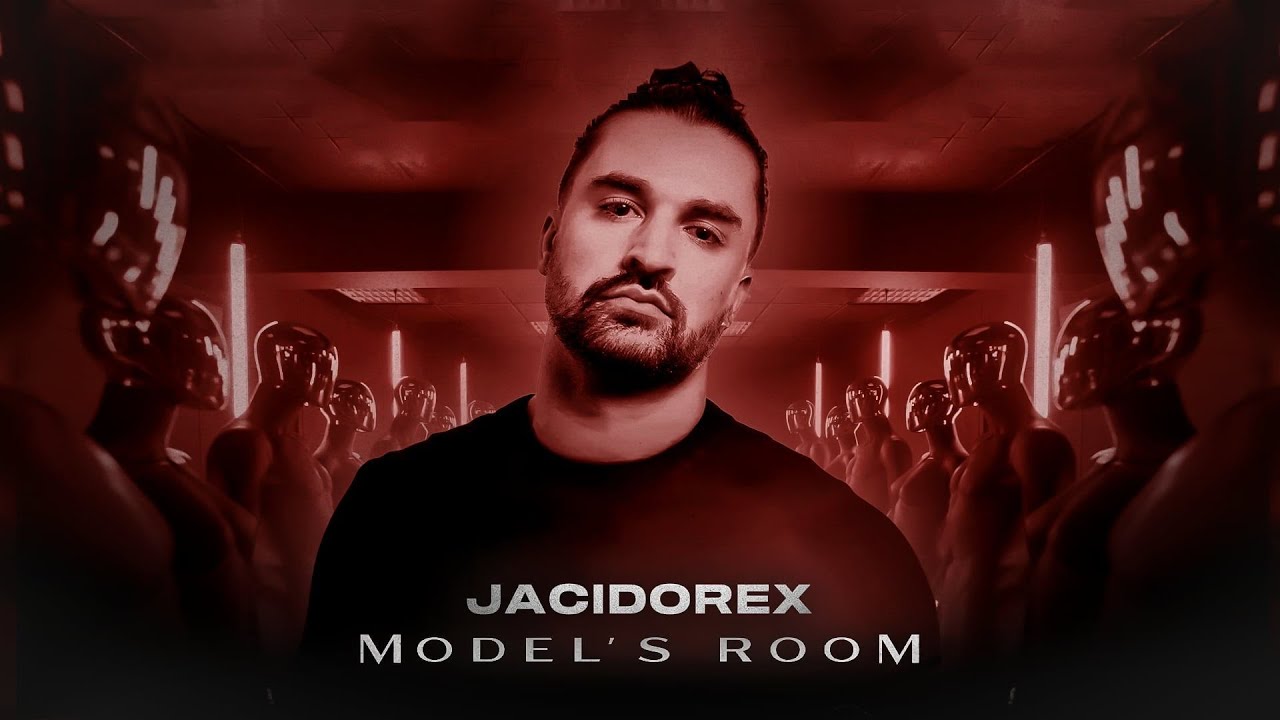JACIDOREX  - MODEL'S ROOM - Episode 5 (S1)