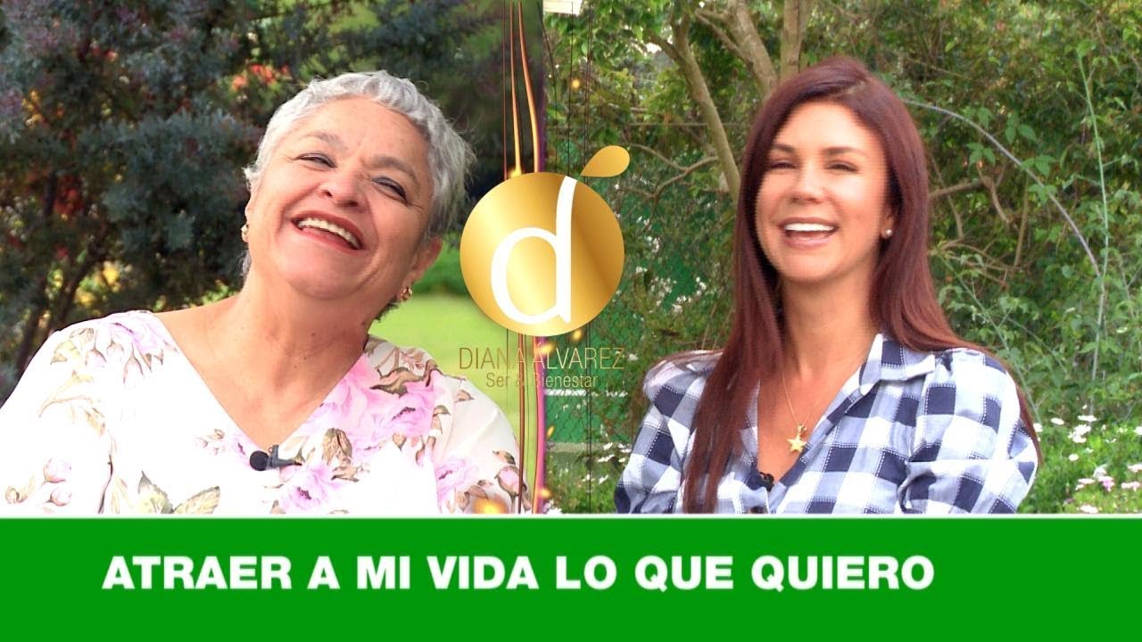 Cómo ATRAER lo que QUIERO a mi vida🙌🏼✨💭 | Diana Alvarez & Mary Cardona