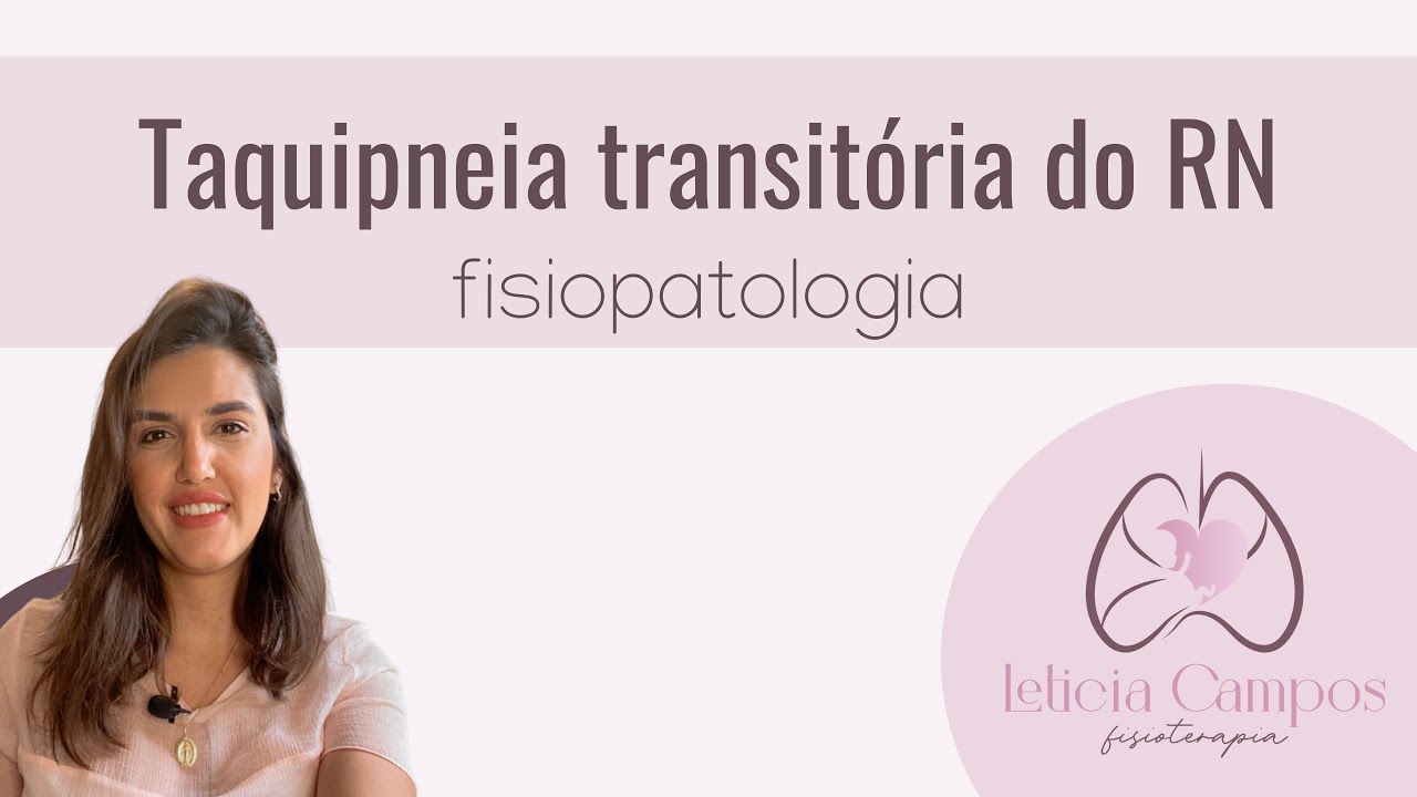 Taquipneia transitória do recém-nascido: fisiopatologia
