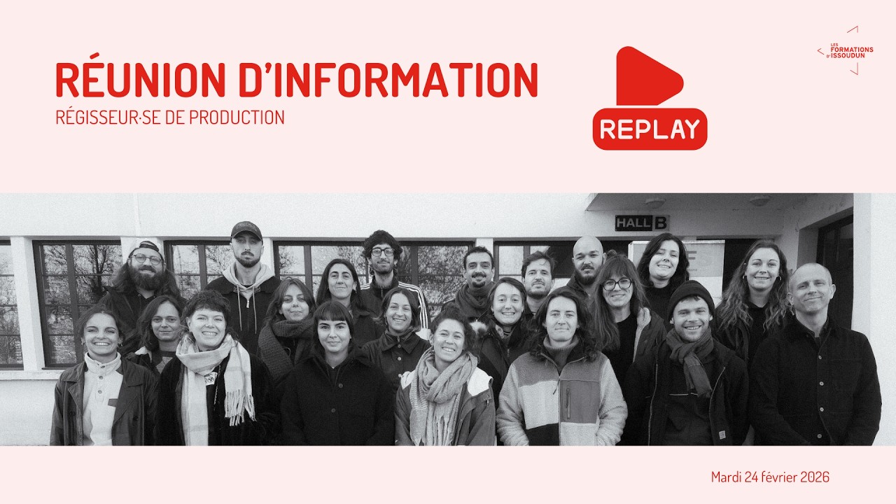 Les Formations d'Issoudun - notre formation régisseur·se de production 2026/2027