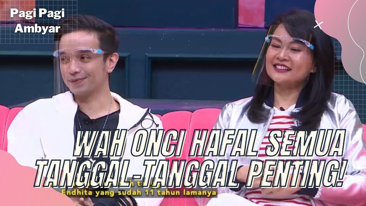 KEHARMONISAN RUMAH TANGGA ONCI DAN ENDHITA YANG SUDAH 11 TAHUN | PAGI PAGI AMBYAR (20/1/22) P2