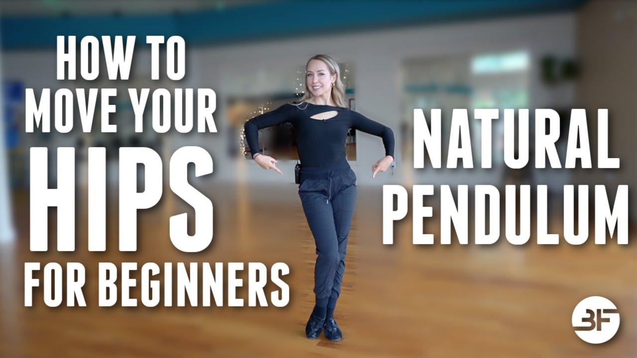 How to Move Your Hips for Beginners | Natural Pendulum Hip Action