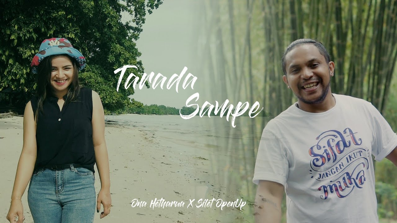 Ona Hetharua X Silet Open Up - TARADA SAMPE (Official Music Video)