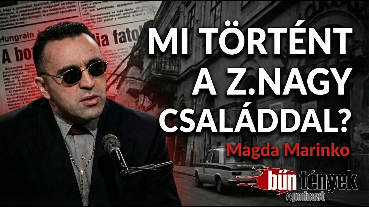 BŰNtények podcast@Z. Nagy család
