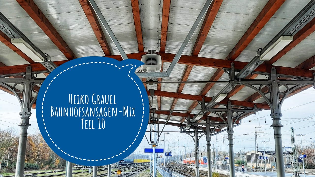Heiko Graue Bahnhofsansagen-Mix Teil 10