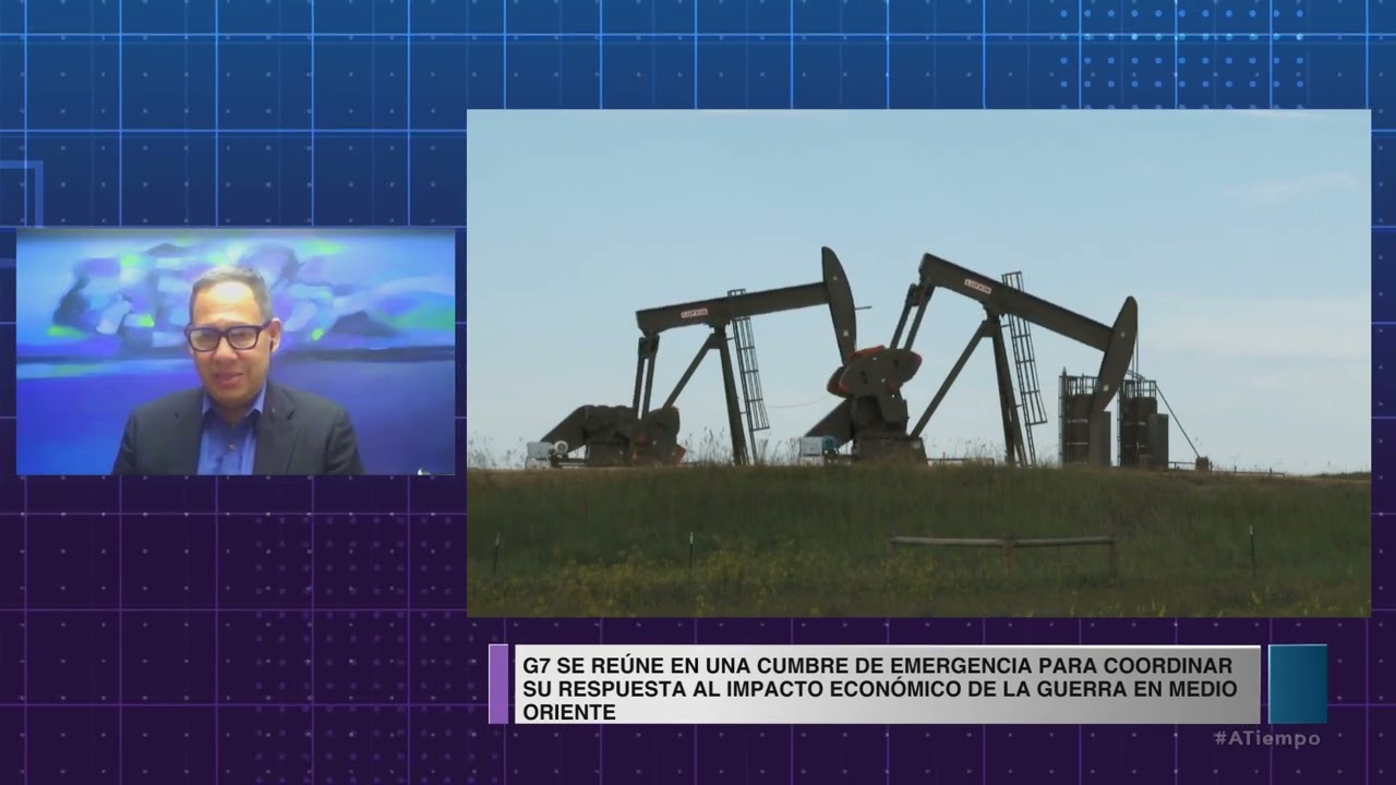 G7 activa cumbre de emergencia: Miguel Jaimes analiza el impacto energético