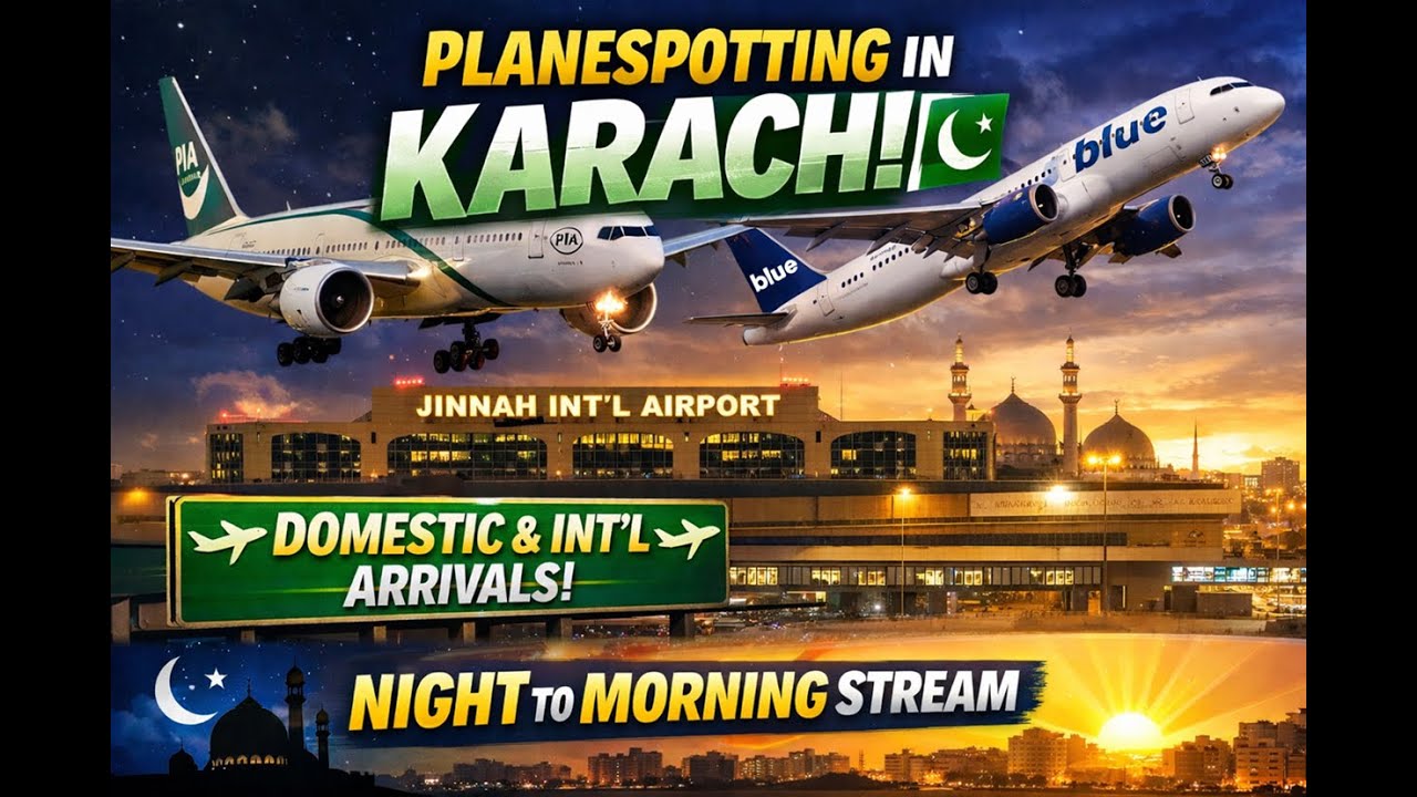 Live : Karachi Airport : Plane Spotting - Night to Sunrise Stream - OPKC