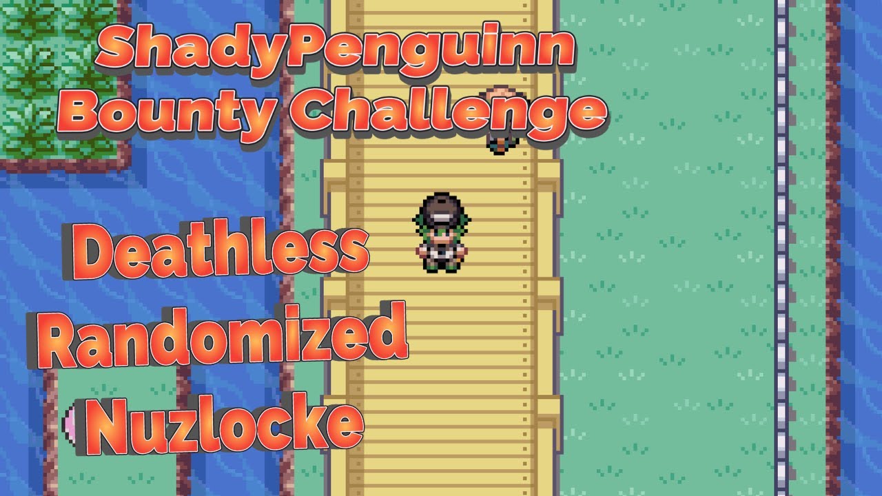 Pokemon Radical Red Deathless Randomized Nuzlocke - ShadyPenguinn Bounty Challenge
