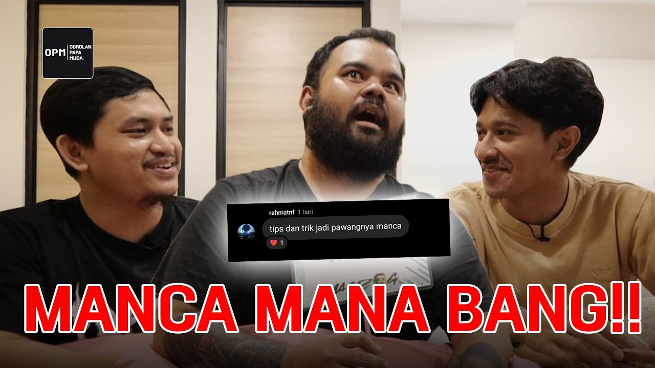 NGOBROL BARENG GARIT KRATOS DEWANA! - OPM #ObrolanPapaMuda