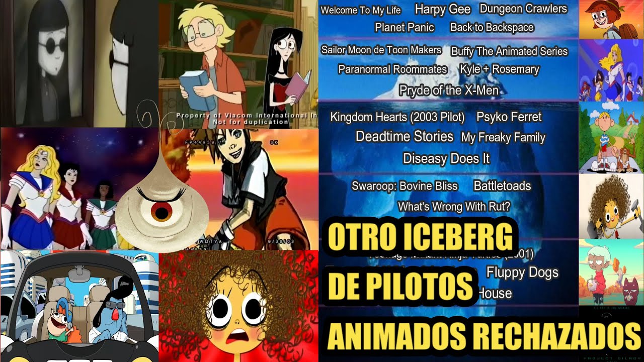 ¿RECHAZADOS? iceberg de pilotos animados rechazados
