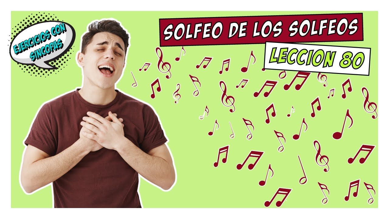 🎼 Lección 80, SOLFEO DE LOS SOLFEOS