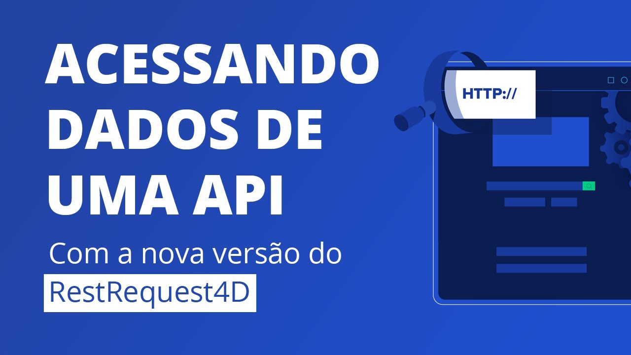 Acessando o servidor através de requisições HTTP (nova versão do RestRequest4D)