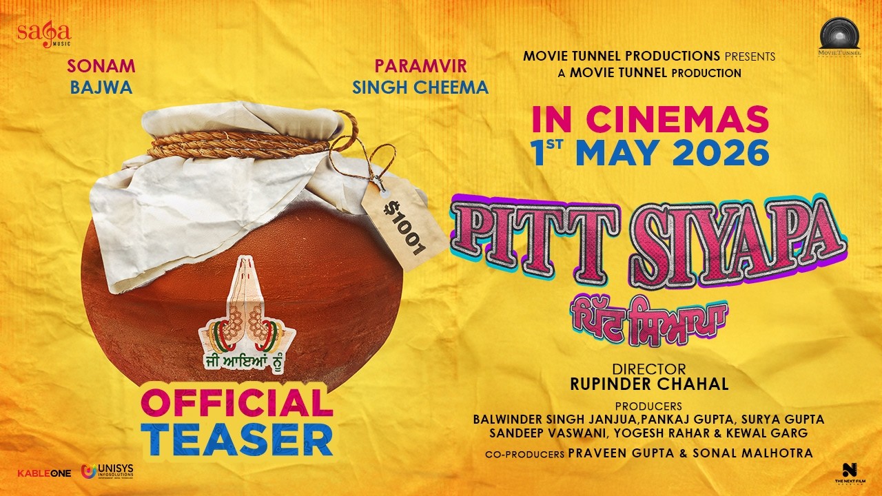 Pitt Siyapa (Official Teaser) | Sonam Bajwa | Paramvir Singh Cheema | In Cinemas 1st May 2026