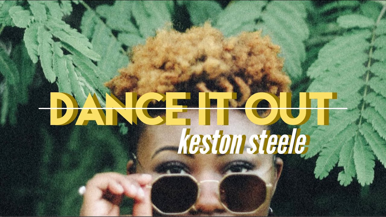 Keston Steele - Dance It Out (Official Music Video)