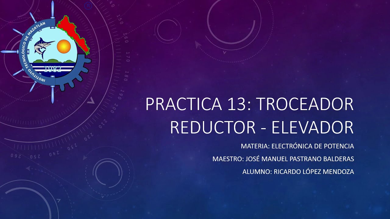 Practica 13 Troceador reductor elevador - Electr&oacute;nica de potencia